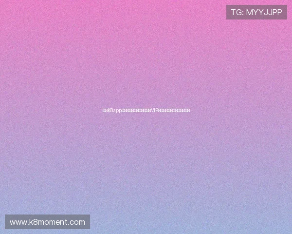 凯发K8app官网介绍最新的优惠福利和VIP特权让玩家享受尊贵游戏体验